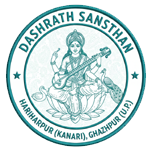 DASHRATH SANSTHAN HARIHARPUR (KANARI), GHAZIPUR (U.P.)
